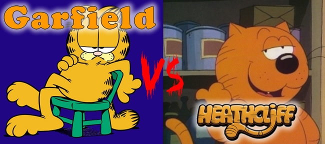 Garfield vs. Heathcliff: Battle Of The Felines // 